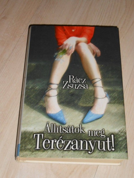 Rcz Zsuzsa: lltstok meg Terzanyut!