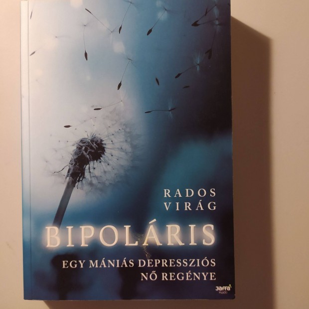 Rados Virg Bipolris (Egy mnis depresszis n regnye)