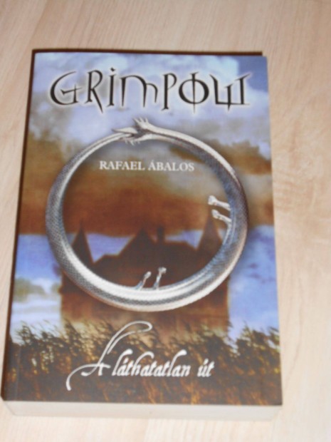Rafael Abalos: Grimpow - A lthatatlan t (j,olvasatlan)
