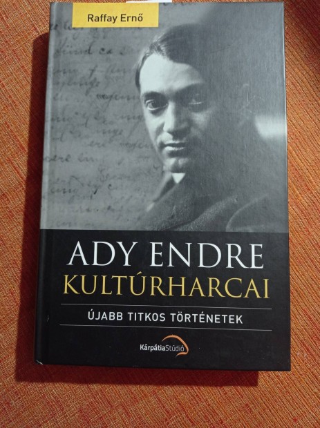 Raffay Ern - Ady Endre kultrharcai 