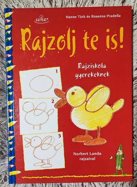 Rajzolj te is! - Rajziskola gyerekeknek