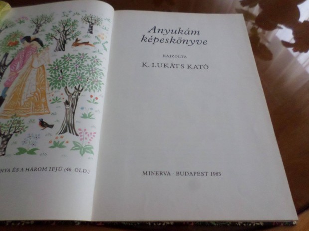 Rajzolta: K. Lukáts Kató Anyukám képeskönyve 1983 Gyermekkönyv