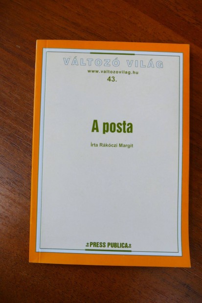 Rkczi Margit : A posta (Vltoz vilg 43.)