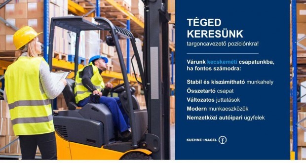 Raktáros-Targoncavezető álláslehetőség - Kecskemét