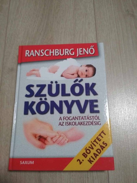 Ranschburg Jen Szlk knyve - A fogantatstl az iskolakezdsig