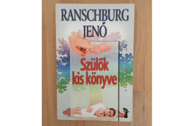 Ranschburg Jen: Szlk kis knyve