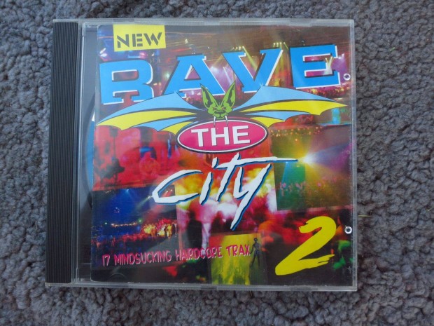Rave The City 2: 17 mindsucking hardcore trax - CD lemez