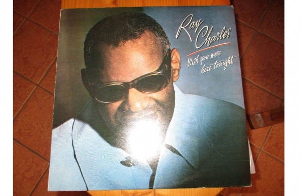 Ray Charles Wish you were here tonight LP hanglemez elad