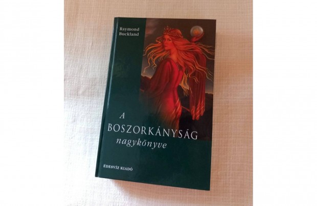 Raymond Buckland: A boszorkányság nagykönyve (2001)