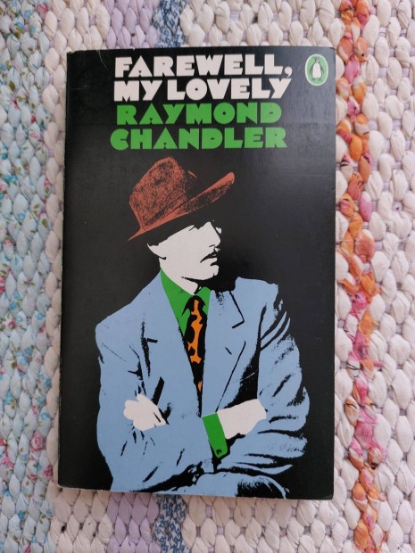 Raymond Chandler Farewell, my love