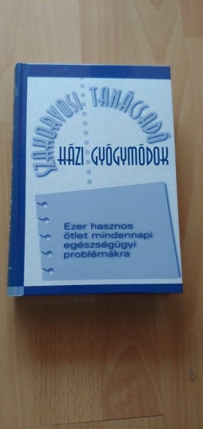 Reader's Digest Szakorvosi tancsad hzi gygymdok