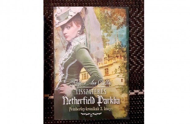 Rebecca Ann Collins Visszatrs Netherfiled Parkba