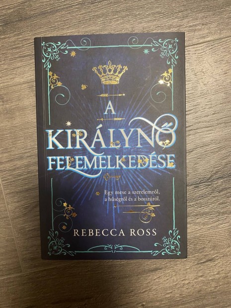 Rebecca Ross: A kirlyn felemelkedse knyv