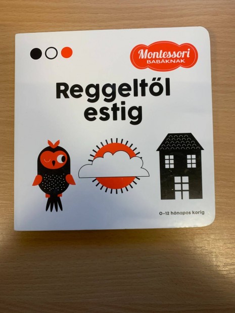 Reggeltl estig - Montessori babknak