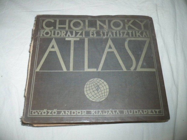R�gi cholnoky f�ldrajzi statisztikai atlasz t�rk�p k�nyv 1934