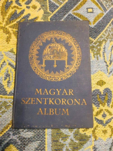 Rgi knyv Magyar Szentkorona Album