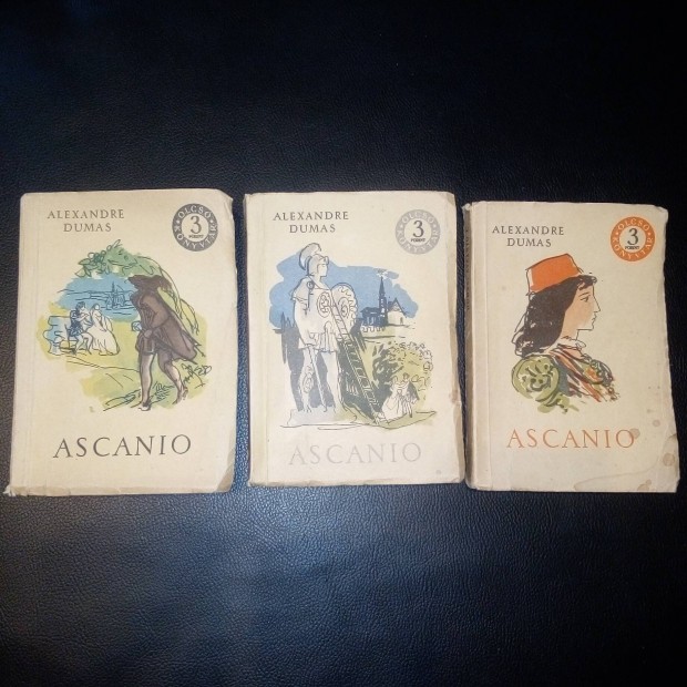 Rgi knyv regny Alexander Dumas Ascanio 1,2,3