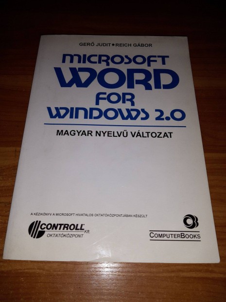 Reich Gbor, Ger Judit - Microsoft Word for Windows 2.0 (1994)