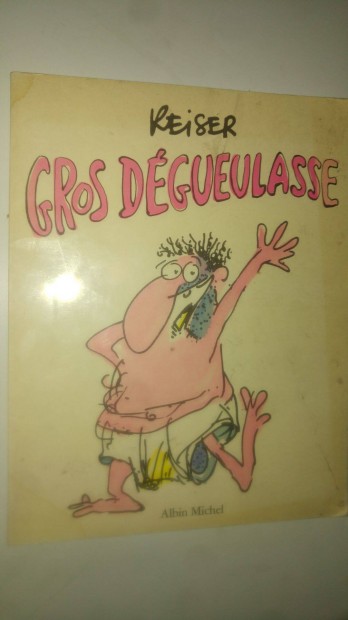 Reiser Gros dgueulasse (francia nyelv kpregny)