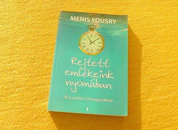 Rejtett emlkeink nyomban - Menis Yousry