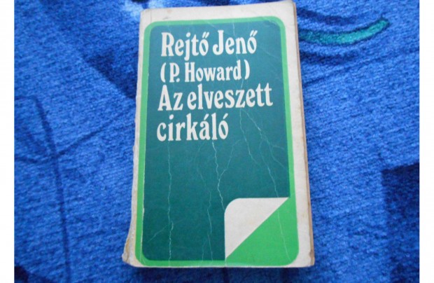 Rejt Jen(P.Howard): Az elveszett cirkl-Piszkos Fred , a kapitny