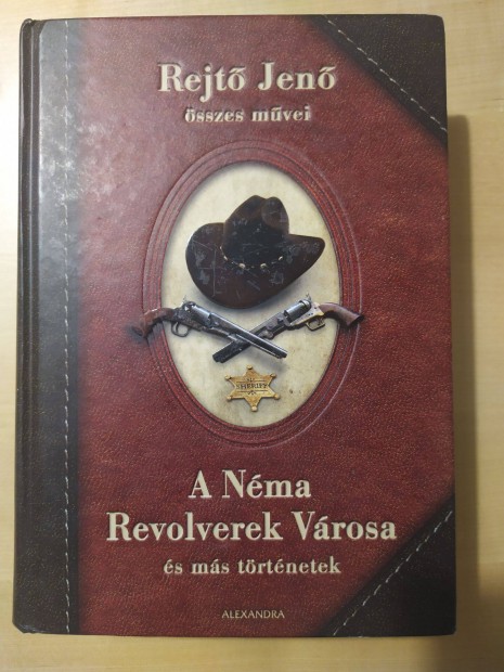 Rejt Jen: A Nma Revolverek Vrosa (s ms trtnetek)
