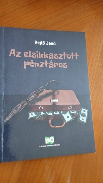 Rejt Jen: Az elsikkasztott pnztros