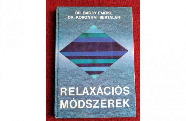 Relaxcis mdszerek Dr. Bagdy Emke Koronkai Bertalan dr