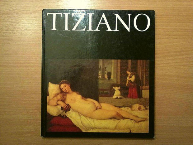 Renate Bergerhoff: Tiziano (A mvszet vilga sorozata)