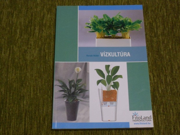 Renate Mller: Vzkultra (hidrokultra)