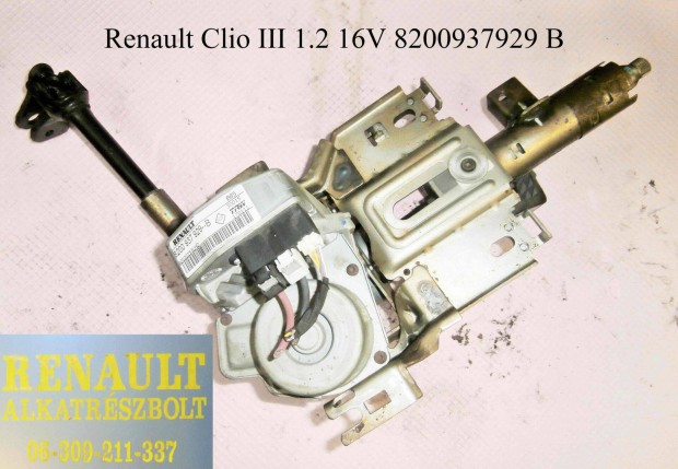 Renault Clio III 1.2 16V 8200937929 B kormnyszerv