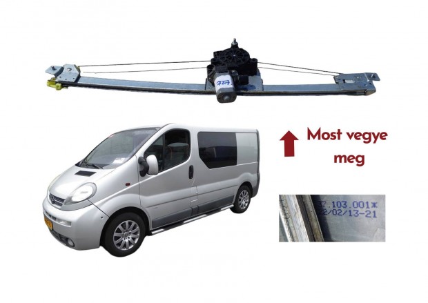 Renault Traffic 1.9 Opel Vivaro 7 1.9 DTi bal e. ablakemelő B37103001