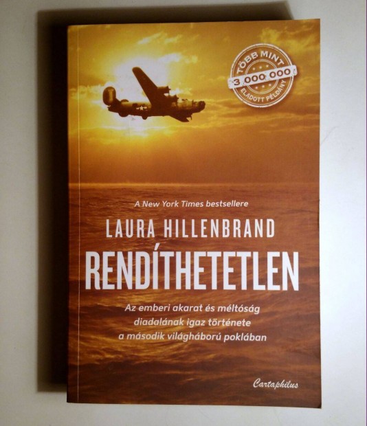 Rendthetetlen (Laura Hillenbrand) 2012 (8kp+tartalom)