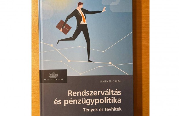 Rendszervlts s pnzgypolitika