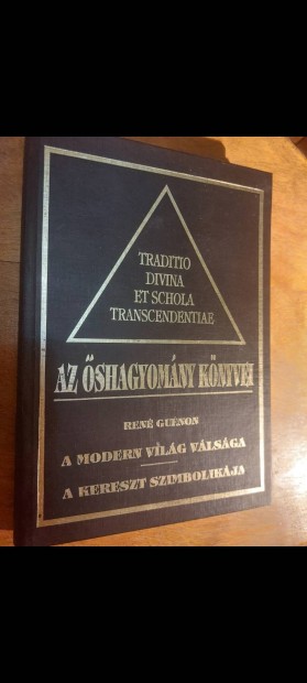 René Guénon A modern világ válsága / A kereszt szimbolikája