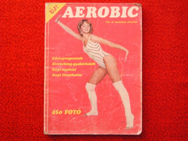 Retr. Dr. Szcsnyi Jzsefn. Aerobic. Ifjsgi Lap- s knyvk.1983