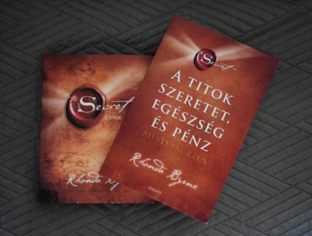 Rhonda Byrne: A Titok - Szeretet, egszsg s pnz - Mesterkurzus