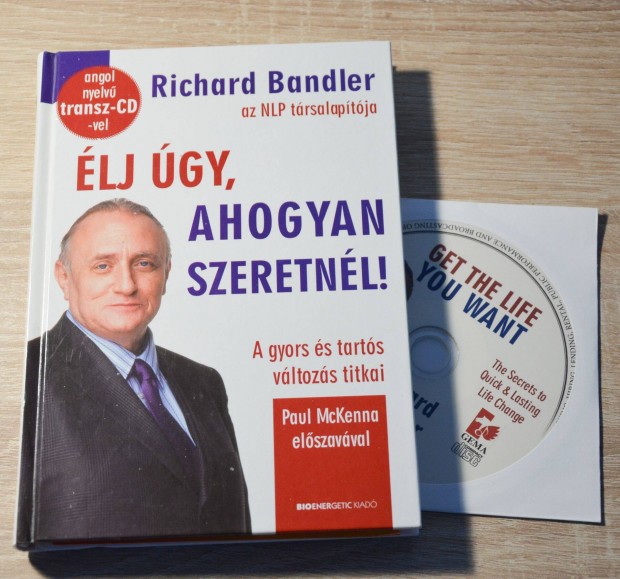 Richard Bandler - lj gy ahogyan szeretnl