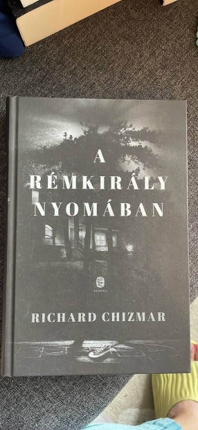 Richard Chizmar: A Rmkirly Nyomban