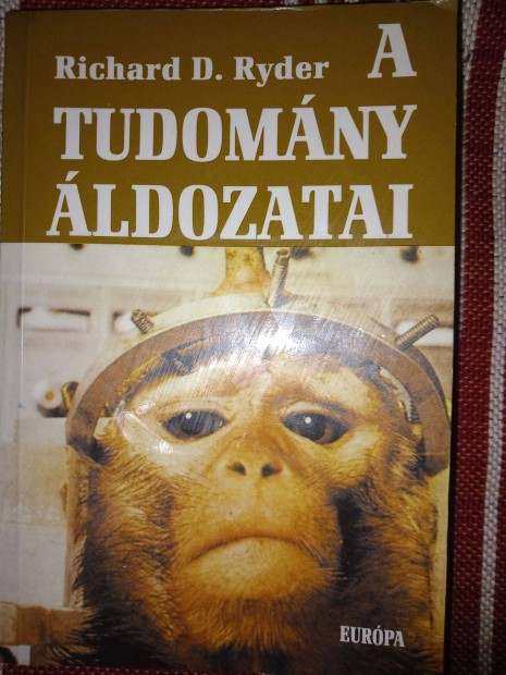 Richard D. Ryder: A tudomny ldozatai c. konyv