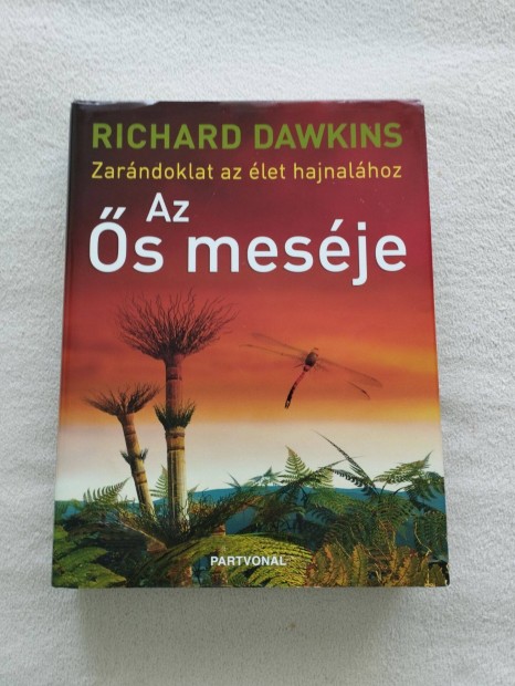 Richard Dawkins: Az s mesje. Zarndoklat az let hajnalhoz