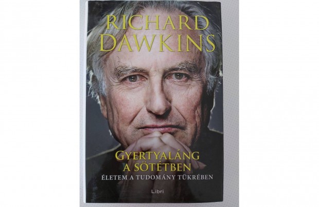 Richard Dawkins: Gyertyalng a sttben (letem a tudomny tkrben)