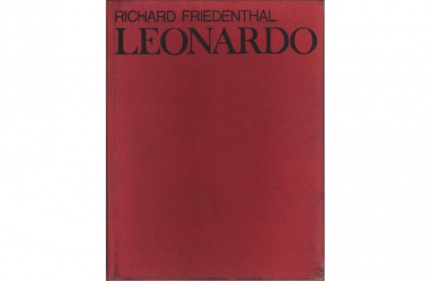 Richard Friedenthal: Leonardo