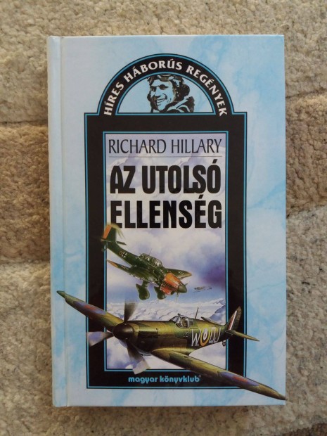 Richard Hillary: Az utols ellensg