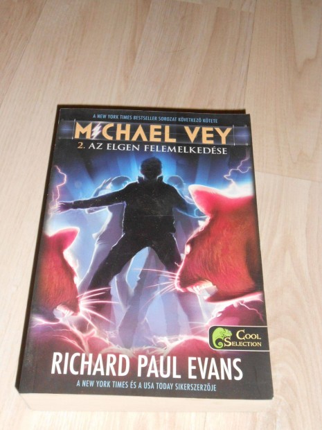 Richard Paul Evans: Az Elgen felemelkedse ( Michael Vey 2.)