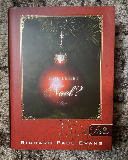 Richard Paul Evans: Hol lehet Noel?