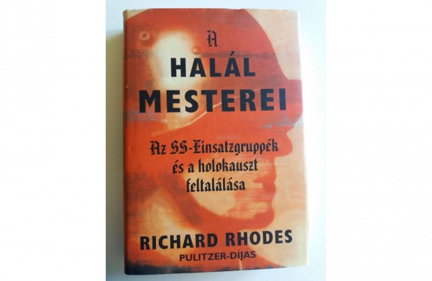 Richard Rhodes: A hall mesterei