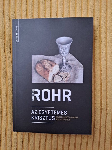 Richard Rohr: Az egyetemes Krisztus