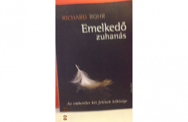 Richard Rohr: Emelked zuhans