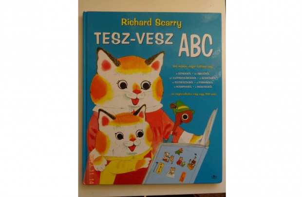 Richard Scarry: Nagy TESZ-VESZ bc - - mks bcsknyv - foglalt